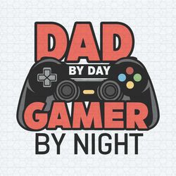 dad by day gamer by night controllers svg