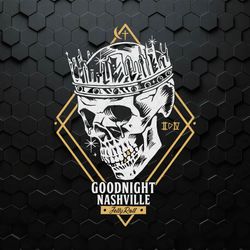 Good Night Nashville Jelly Roll Skull SVG