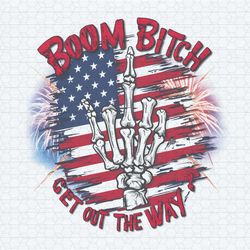 boom bitch get out the way usa flag png
