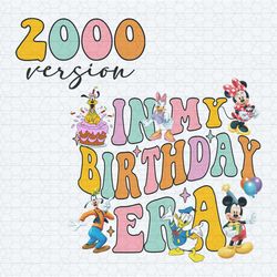 custom disney in my birthday era 2000 version png