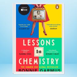 lessons in chemistry: a novel