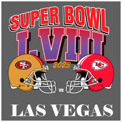 Super Bowl Lviii 2023 49ers Vs Chiefs Las Vegas SVG