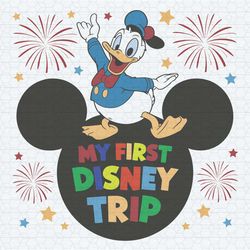 donald duck my first disney trip svg