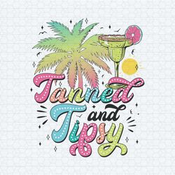tanned and tipsy beach vacation svg
