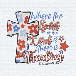 where the spirit of the lord is there is freedom svg