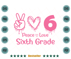 back to school peace love sixth grade svg hld150721ht55