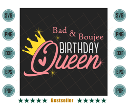 bad and boujee birthday queen crown svg bd220621ht82