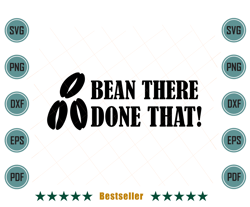 bean there done that funny coffee quote svg td020721ht72