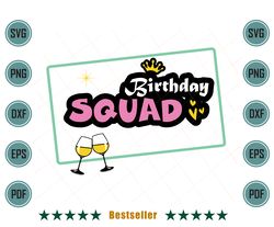 birthday squad wine glass svg bd220621ht84