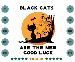 black cats are the new good luck funny halloween svg hld240721ht34