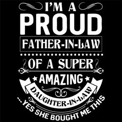 Im A Proud Father In Law Of A Super Amazing Svg, Fathers Day Svg, Ribbon Svg, Proud Father Svg, Super Father Svg, Father