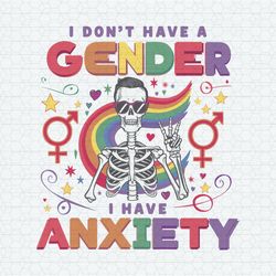 lgbt i don't have a gender i have anxiety svg