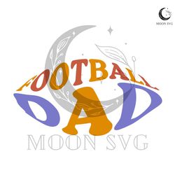 football dad svg design ball for daddy file for cricut