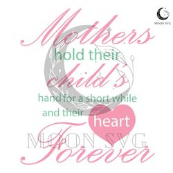 mother hold their child hand and heart forever png