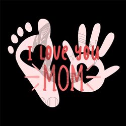 i love you mom mother day cute png