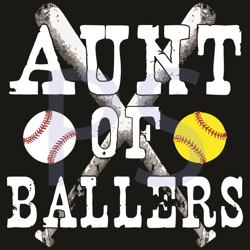 aunt of ballers svg, mothers day svg, ballers svg, aunt svg, softball svg, softball aunt svg, softball mom svg, baseball