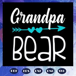 grandpa bear, protecting wildlife, protecting bear, bear svg, bear lover, auntie llama svg, gift for auntie, auntie shir