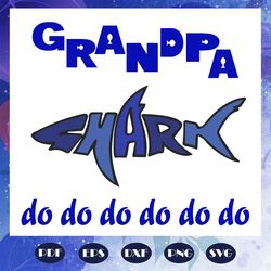 grandpa shark doo doo doo, grandpa svg, grandpa shirt, grandpa gift, grandpa birthday, awesome grandpa, gift from parent