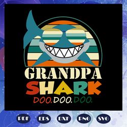 grandpa shark doo doo doo, grandpa svg, grandpa shirt, grandpa gift, awesome grandpa, gift from parents, shark svg, shar