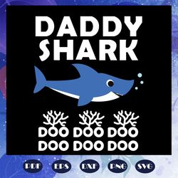 daddy shark doo doo doo svg, fathers day svg, fathers day gift, fathers day lover, shark lover, shark lover gift svg, da