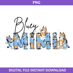 bluey mimi png, bluey mothers day png, mothers day png, bluey png, cartoon png digital file