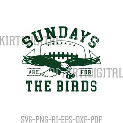 sundays are for the birds svg png digital download - eagles - philly svg - philadelphia - the original