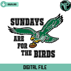 eagles sundays are for the birds svg digital download