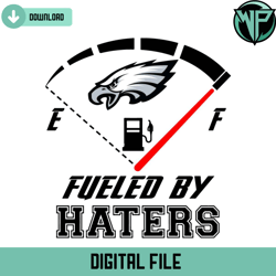 philadelphia eagles fueled by haters svg