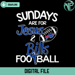 sundays are for jesus bills football svg