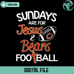 sundays are for jesus bears football svg