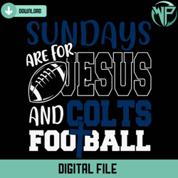 sundays are for jesus and colts football svg