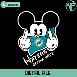 miami dolphins haters gonna hate svg digital download