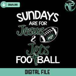 sundays are for jesus and jets football svg