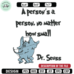 a persons a person, no matter how small embroidery design, dr seuss embroidery, embroidery file, digital download