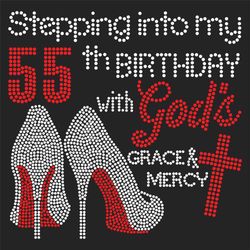 stepping into my 55th birthday with gods space and mercy svg, birthday svg, 55th birthday svg, turning 55 svg, 55 years