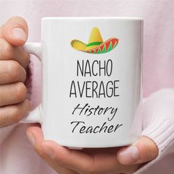 history teacher gift, new history teacher mug, gift for history teacher, teacher appreciation, teacher graduation gifts,