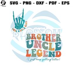 brother uncle legend cool uncle club svg