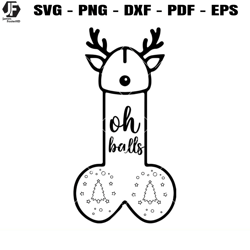 christmas oh balls svg, christmas humor svg, funny reindeer