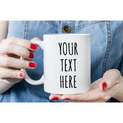 custom mug, personalized mug, large mug, personalized ceramic coffee or tea mug, custom text, name, or photo mug, 11oz o