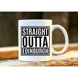 edinburgh hip hop mug. straight outta edinburgh coffee cup. funny rapper gift. uk hip hop merchandise.