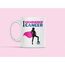 cancer survivor mug, woman cancer survivor gift, i conquered cancer, i beat cancer, cancer superhero, cancer mother gift