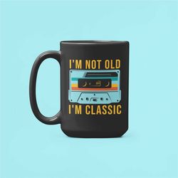 cassette tape mug, i'm not old i'm classic, best of 80s, music mixtape gifts, vintage retro, nostalgia gift, vintage tec