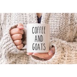 coffee and goats mug, goat gifts, goat mug, goat lover gift, goat mom, funny goat cup, mugs with sayings