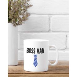 boss coffee mug, boss coffee cup, boss mug, boss man, boss woman, boss lady, custom coffee mug, custom mug, coffee cup,