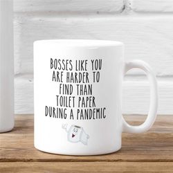 boss gift, bosses like you harder to find than toilet paper mug going away gifts for boss leave gift, funny boss thank y