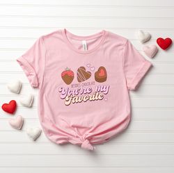 you are my favorite, valentines day shirt, strawberry shirt, funny valentine shirt, retro shirt for women, valentines da