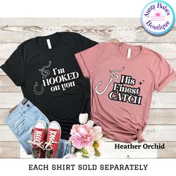 hooked on you,his finest catch,matching shirt,couple fishing shirt,valentines couple tee,matching couple valentines day