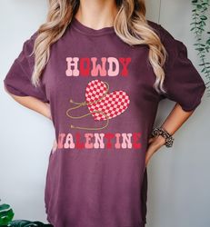 western howdy valentine graphic tee, comfort valentines day graphic tee, western comfort valentines day, western cowgirl