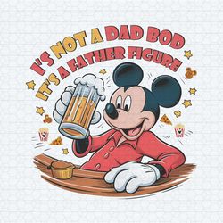 mickey mouse it's not a dad bod it's a father figure png