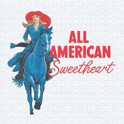 patriotic cowgirl all american sweetheart png